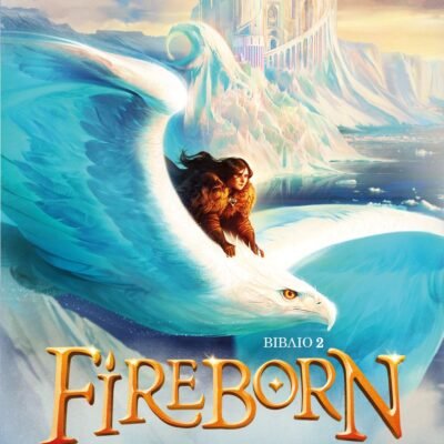 FIREBORN 2 - Η ΦΟΙΝΙΞ ΚΑΙ ΤΟ ΑΝΑΚΤΟΡΟ ΤΟΥ ΠΑΓΟΥ